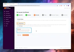 Check Adaptive Bitrate, and then select the appropriate resolution.